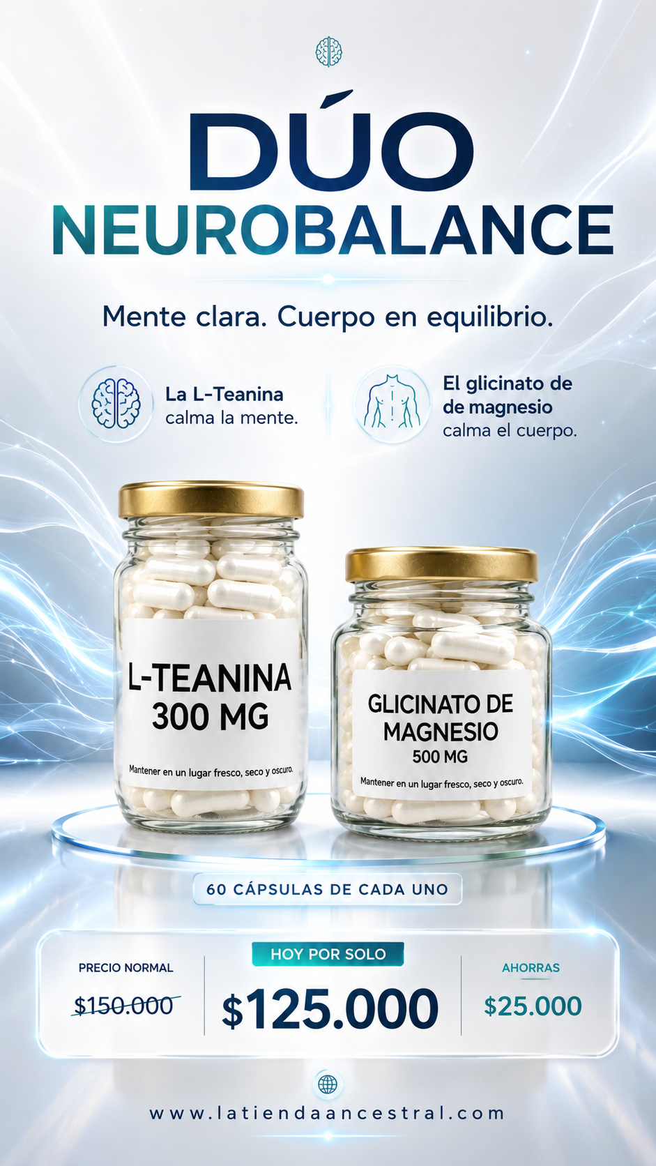 Dúo Neurobalance – L-Teanina y Glicinato de Magnesio. 60 Cápsulas c/u